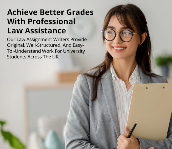 Achieve Better Grades With Professional Law Assistance